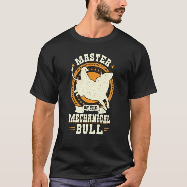 Camiseta Master Of The Mechanical Bull Bull Rider (Anverso)