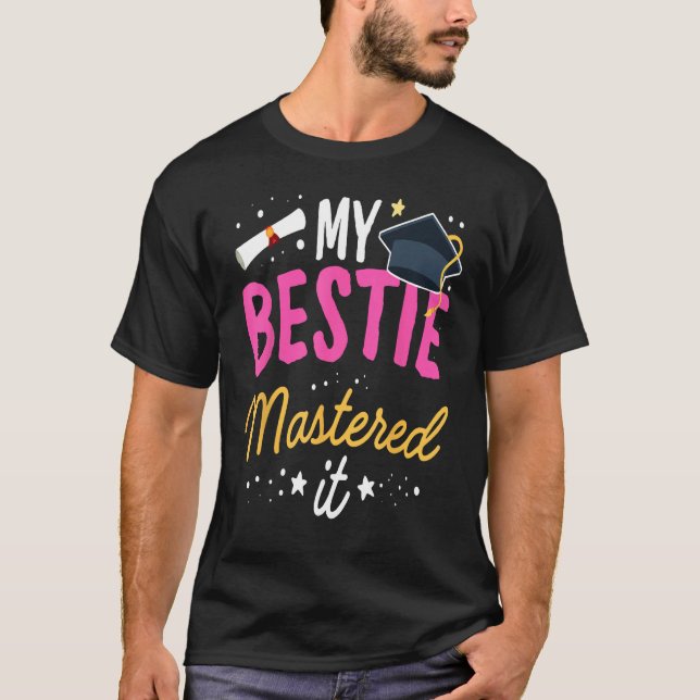 Camiseta Máster Tee My Bestie Mastered It Class (Anverso)