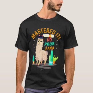Camiseta Mastered It No Prob Llama Clase De Graduación 2019