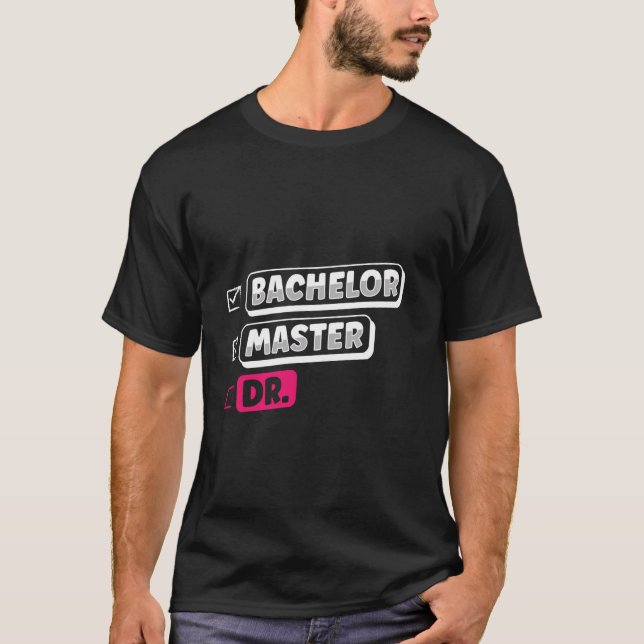 Camiseta Master's BACHELOR MASTER DR Mujeres maestras (Anverso)