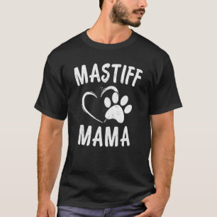 Camiseta Mastiff Mama Pet Lover Rastreff English Dog Mastif