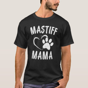 Camiseta Mastiff Mama Pet Lover Rastreff English Dog Mastif