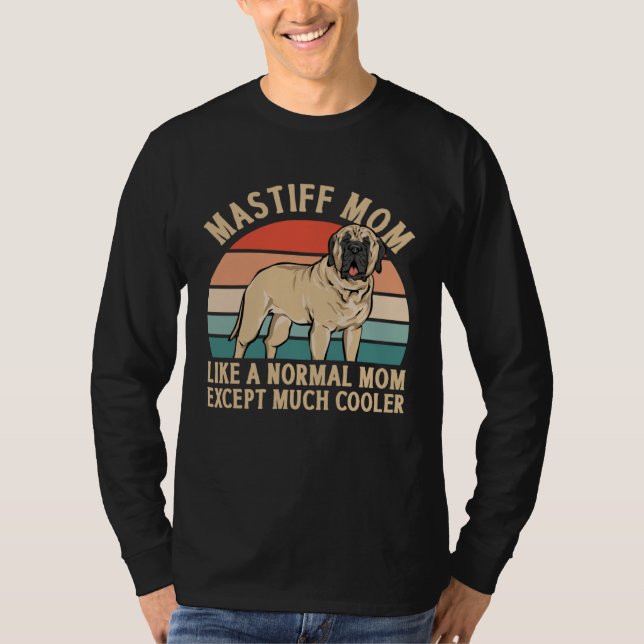 Camiseta Mastiff Mom Dog Mom English Mastiff (Anverso)