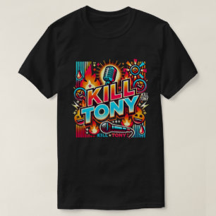 Camiseta Mata a Tony: La Experiencia de Comedia Definitiva