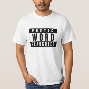 CAMISETA MATANZA DE PALABRAS POÉTICAS