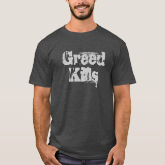 Camiseta Matanzas de la avaricia