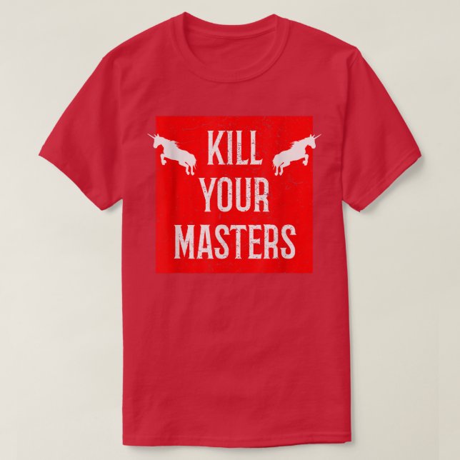 Camiseta Matar a tus másters con Unicornios  (Diseño del anverso)