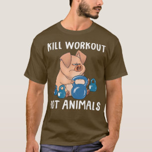Camiseta Matar entrenamientos no animales Vegan Pig Ropa di