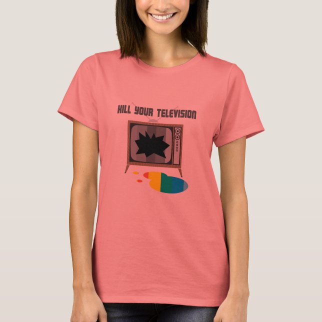 Camiseta Matar tu televisión (Anverso)