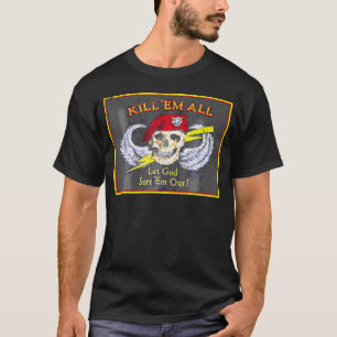 Camiseta Matarlos A Todos Dejemos Que Dios Los Ordene.