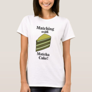 Camiseta Matcha Cake Food Funny