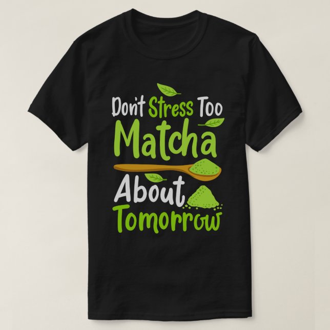 Camiseta Matcha Green Tea (Diseño del anverso)