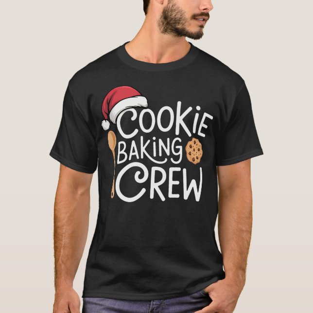 Camiseta Matching Christmas 	s For Family Cookie Baking Cre (Anverso)