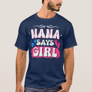 Camiseta Matching Family Baby Party Gender Reveal Nana Says