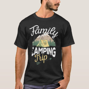 Camiseta Matching Family Camping Trip Matching Vacation