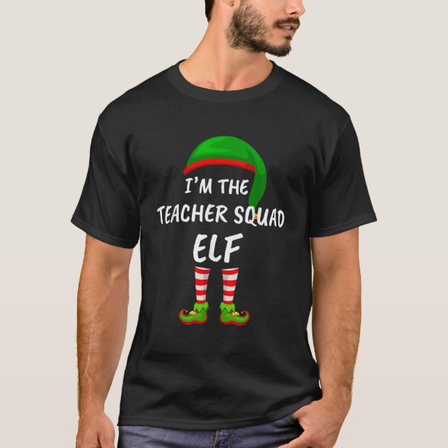 Camiseta Matching Family I m The Teacher Squad Elf Christma (Anverso)