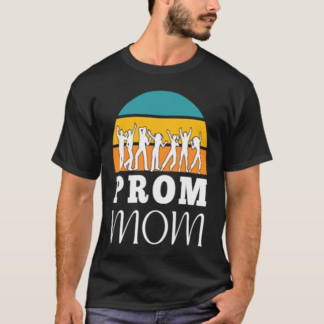Camiseta Matching Prom Moms School Dance Chaperone and Prom (Anverso)