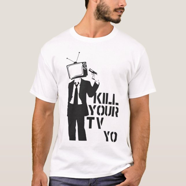 Camiseta Mate a su yo de la TV (Anverso)