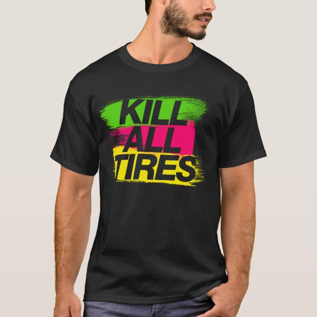 Camiseta Mate a todos los neumáticos -2- (Anverso)