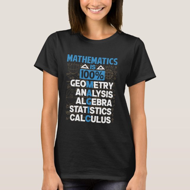 Camiseta Matemática Es 100 Té Magnífico De Matemáticas De C (Anverso)