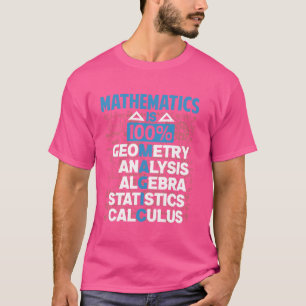 Camiseta Matemática Es 100 Té Magnífico De Matemáticas De C