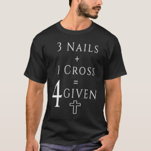 Camiseta Matemáticas Cristianas 1 Cruz 3 Clavos Equivale a