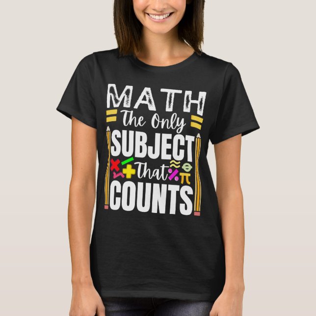 Camiseta Matemáticas Divertidas Para Los Maestros (Anverso)