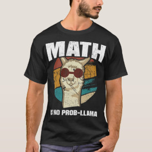 Camiseta Matemáticas El profesor Math no es un amigo
