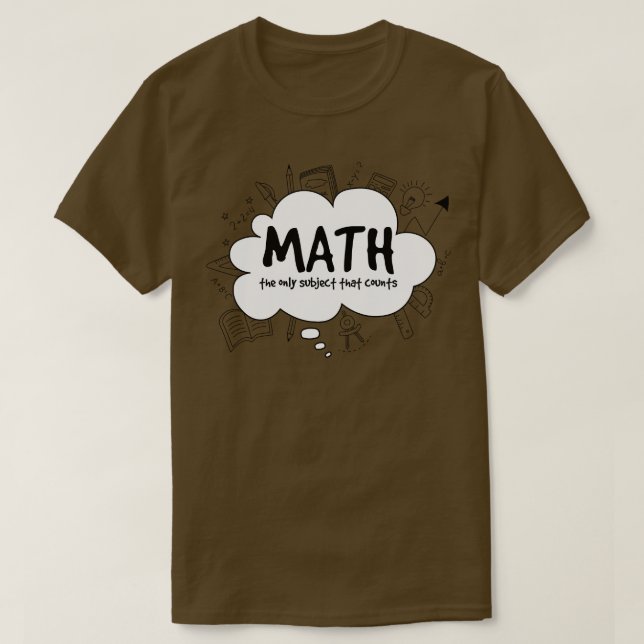 Camiseta Matemáticas, el único sujeto que cuenta (Diseño del anverso)