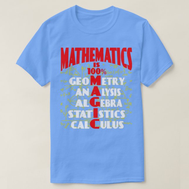 Camiseta Matemáticas Es 100 mágicos asombrosos (Diseño del anverso)