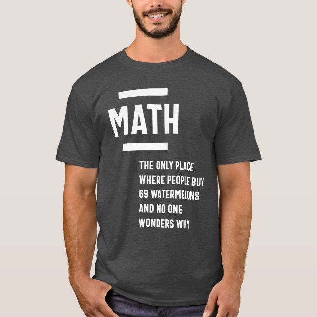 Camiseta Matemáticas. Gracioso regalo de cita de sarcasmo m (Anverso)
