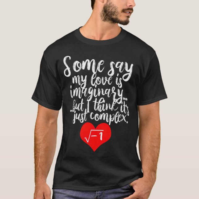 Camiseta Matemáticas Matemáticas Números Complejos Imaginar (Anverso)