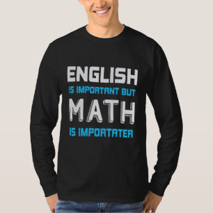Camiseta Matemáticas Matemáticas Profesor de Matemáticas