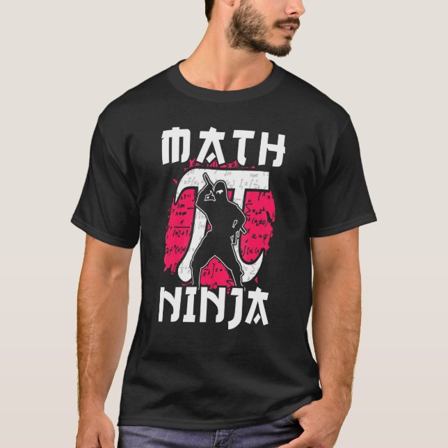 Camiseta Matemáticas Ninja Hechas Para Maestros Maestros Ma (Anverso)
