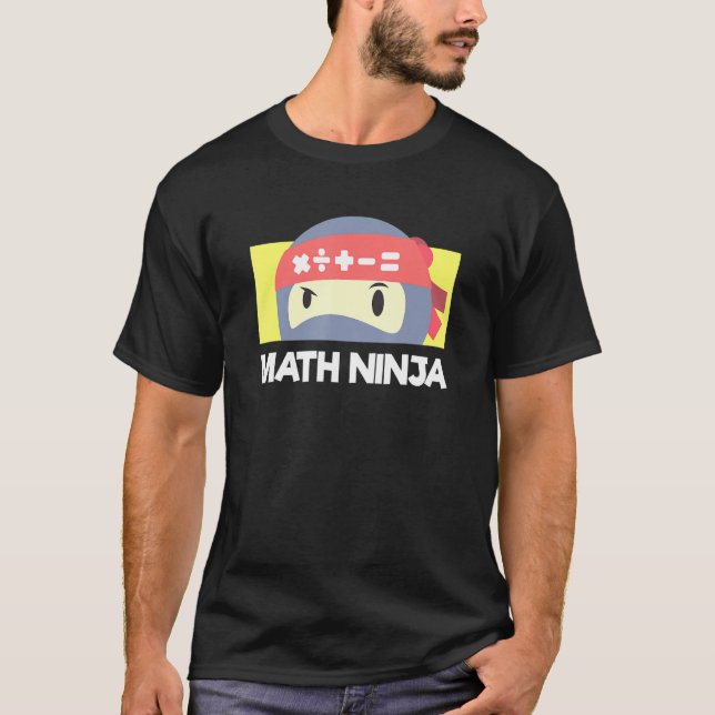 Camiseta Matemáticas Ninja Para Estudiantes De Matemáticas (Anverso)