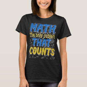 Camiseta Matemáticas que dicen matemáticas Nerd Geeks Math 