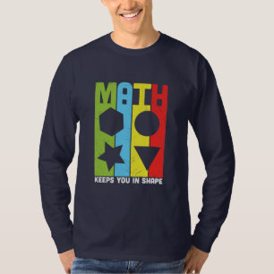Camiseta Matemáticas Te Mantienen En Forma