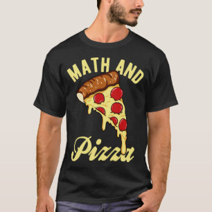 Camiseta Matemáticas y pizza