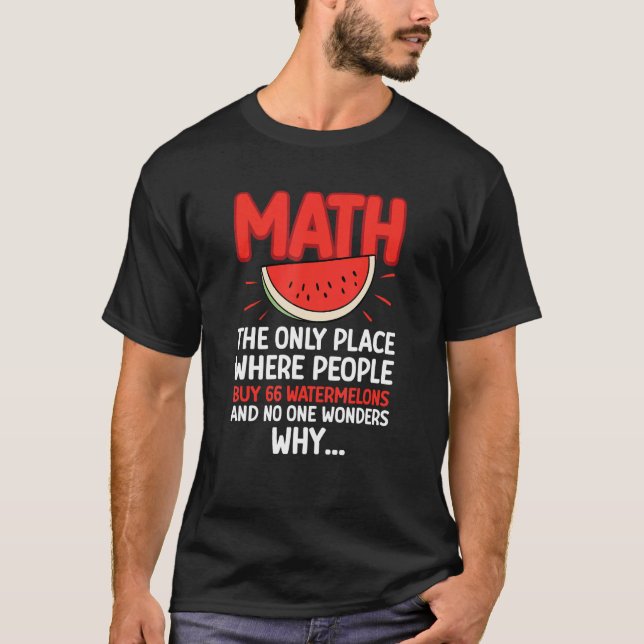 Camiseta Matemáticas Y sandías Número De Cálculo Matemático (Anverso)
