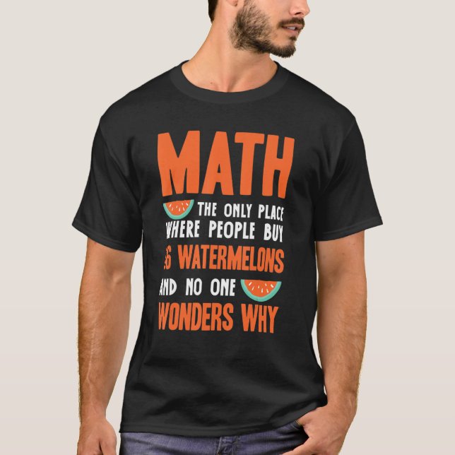 Camiseta Matemáticas Y sandías Número De Cálculo Matemático (Anverso)