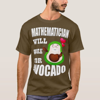 Camiseta Matematista trabajará para aguacate 3