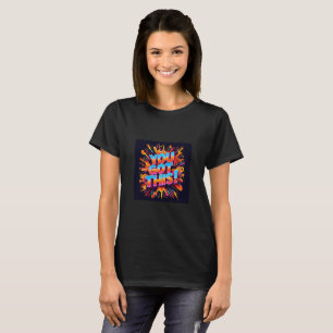 Camiseta Material gráfico de tipografía 3D energética: "¡Ti