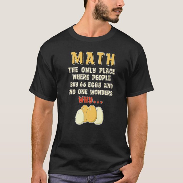Camiseta Math eggs  Mathematics Numbers Calculation (Anverso)