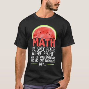 Camiseta Math El Único Lugar Donde La Gente Compra 66 sandí