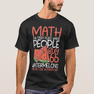 Camiseta Math El Único Lugar Donde La Gente Compra 66 sandí