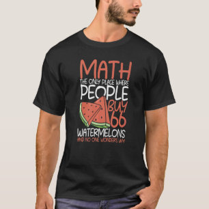 Camiseta Math El Único Lugar Donde La Gente Compra 66 sandí