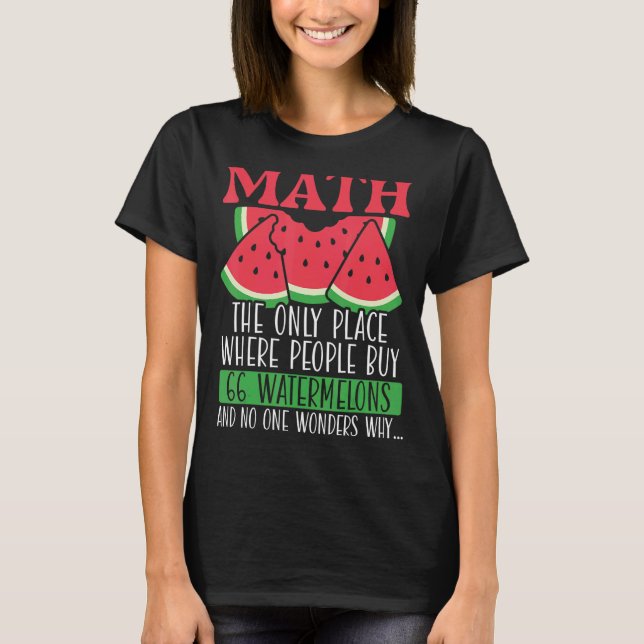 Camiseta Math El Único Lugar Donde La Gente Compra 66 sandí (Anverso)