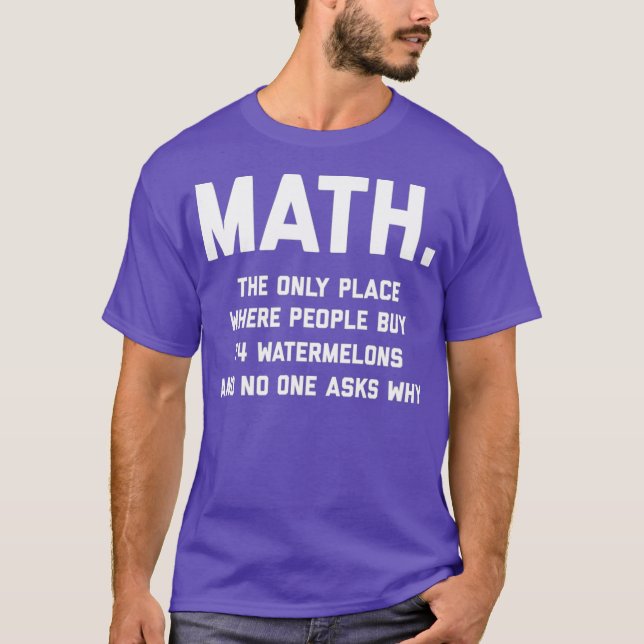 Camiseta Math El Único Lugar Donde La Gente Compra 74 (Anverso)
