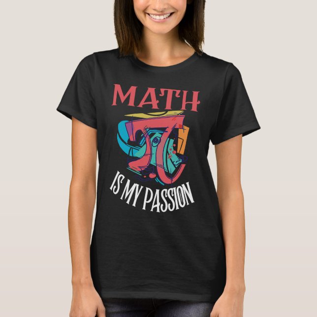 Camiseta Math es mi pasión que dice el profesor de matemáti (Anverso)