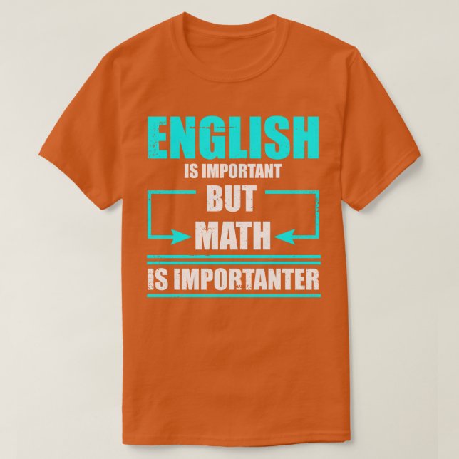 Camiseta Math es un importante profesor de matemáticas (Diseño del anverso)